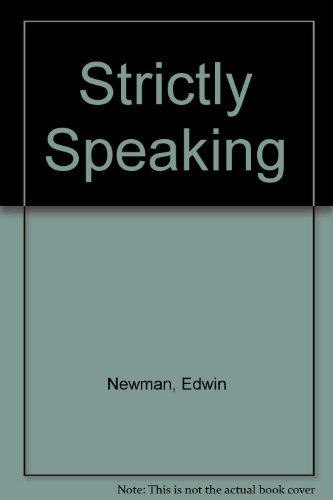 Strictly Speaking