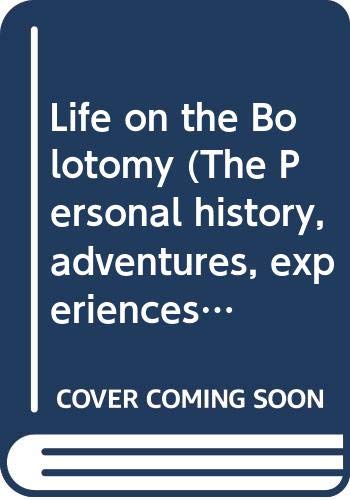 Life On The Bolotomy