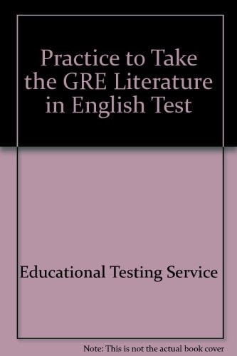 Practice to Take the Gre Literature in English Test