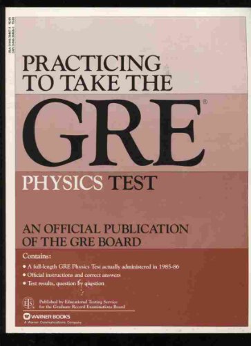 Practice to Take the Gre Physics Test