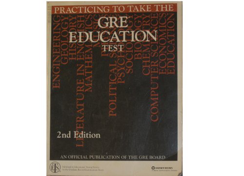 Practicing to Take the Gre Education Test