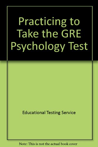 Practicing to Take the GRE Psychology Test