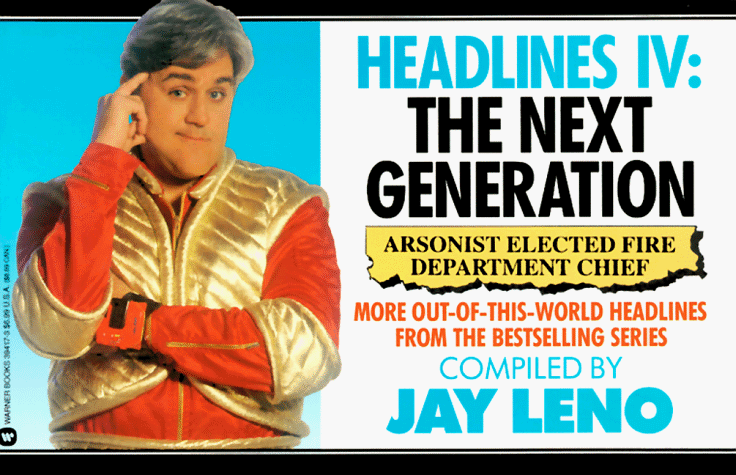 Headlines IV: The Next Generation