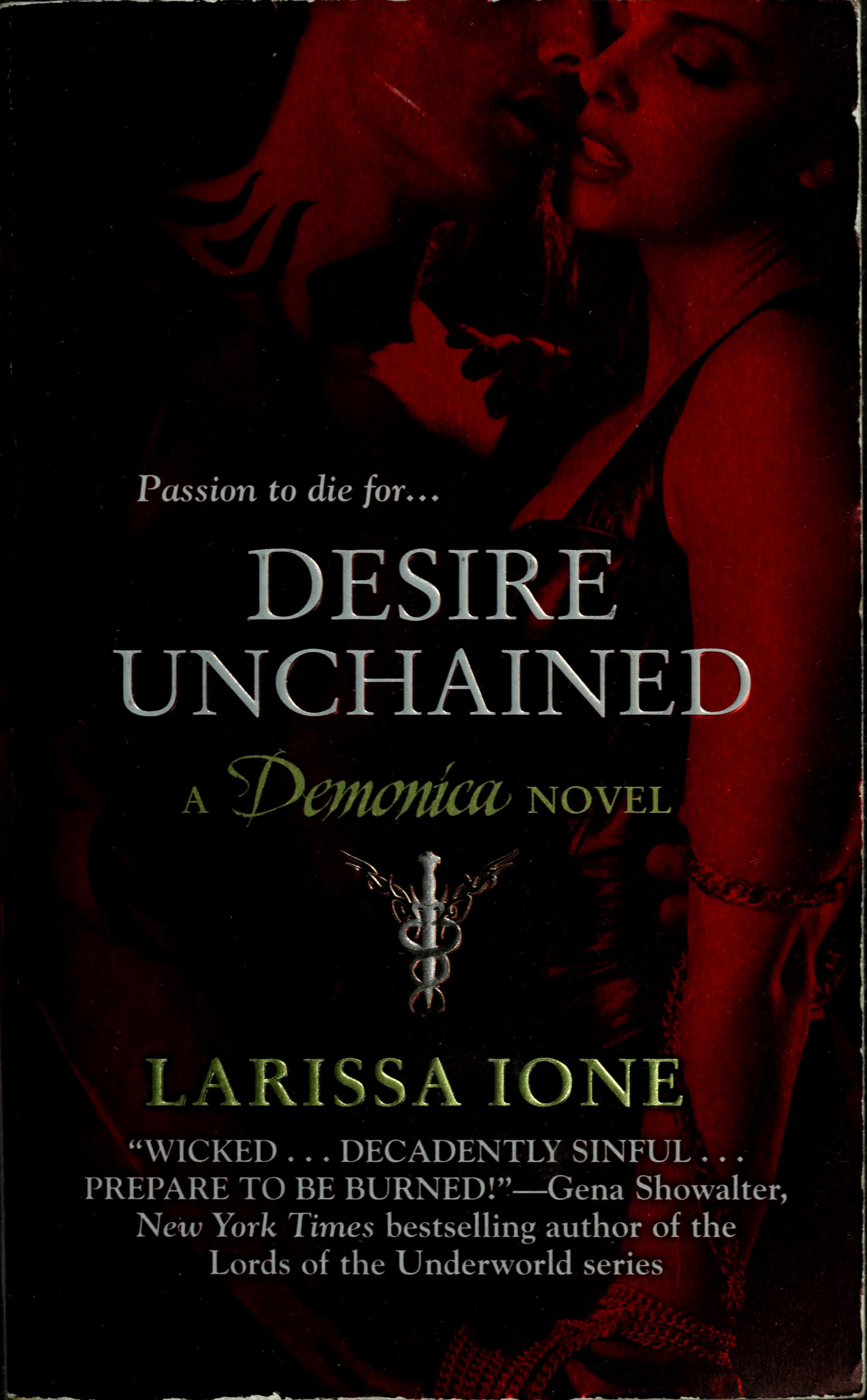 Desire Unchained by Larissa Ione, ISBN 9780446400985