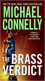 The Brass Verdict by Michael Connelly, ISBN 9780446401197