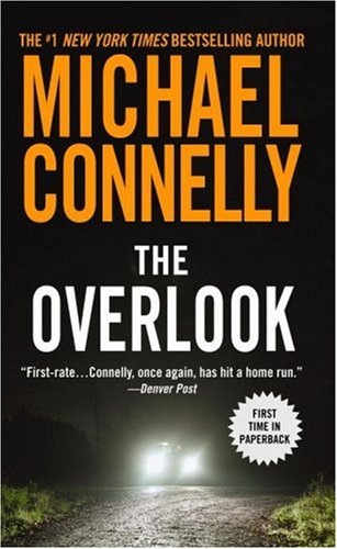 The Overlook by Michael Connelly, ISBN 9780446401302