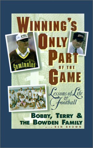Winning'S Only Part Of The Game: Lessons Of Life And Football