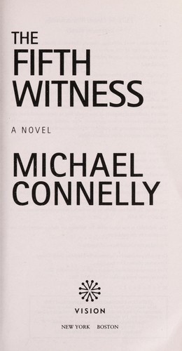 The Fifth Witness by Michael Connelly and Connelly-Michael, ISBN 9780446556675