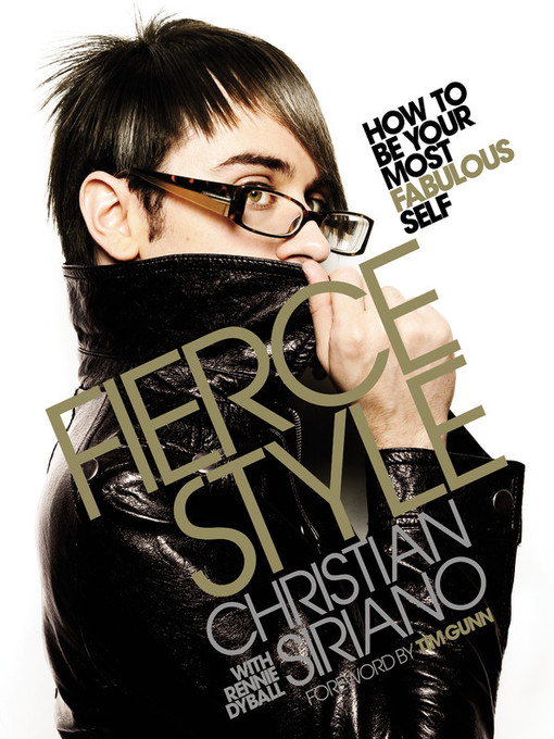 Fierce Style: How To Be Your Most Fabulous Self