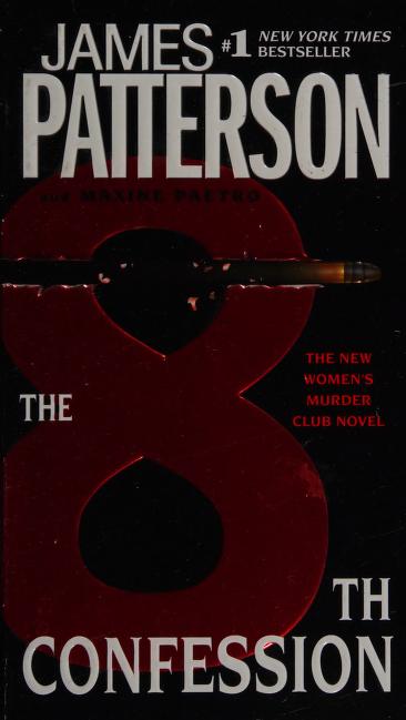 The 8th Confession by James Patterson and Maxine Paetro, ISBN 9780446561341
