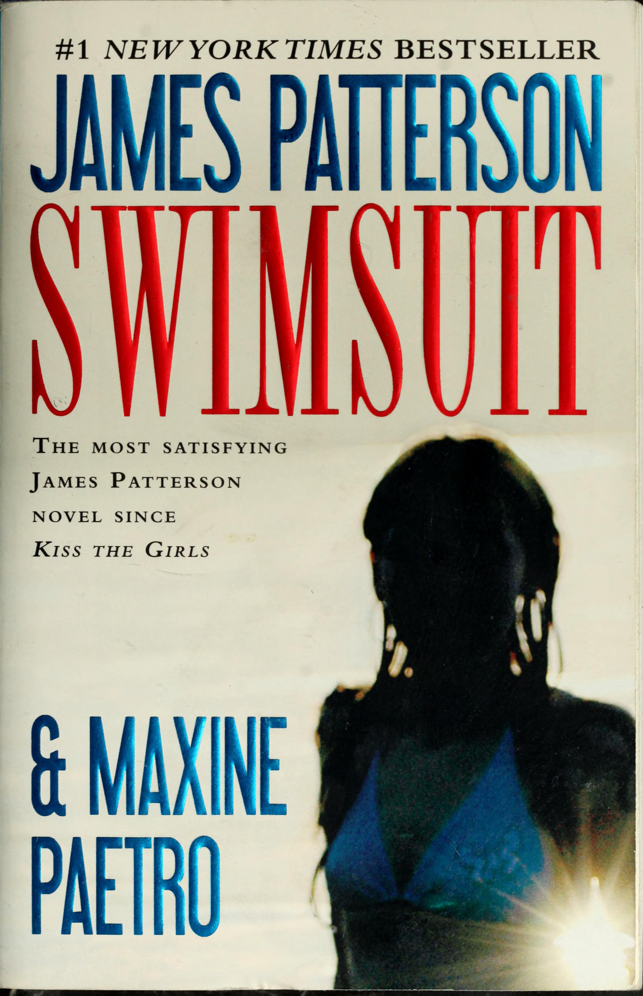 Swimsuit by James Patterson & Maxine Paetro, ISBN 9780446561365