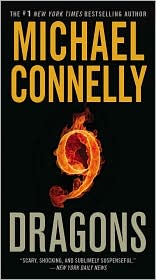 Nine Dragons by Michael Connelly, ISBN 9780446561952
