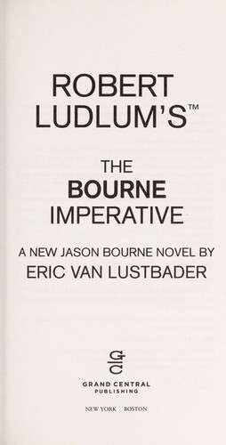 The Bourne Imperative by Eric Van Lustbader, ISBN 9780446564465