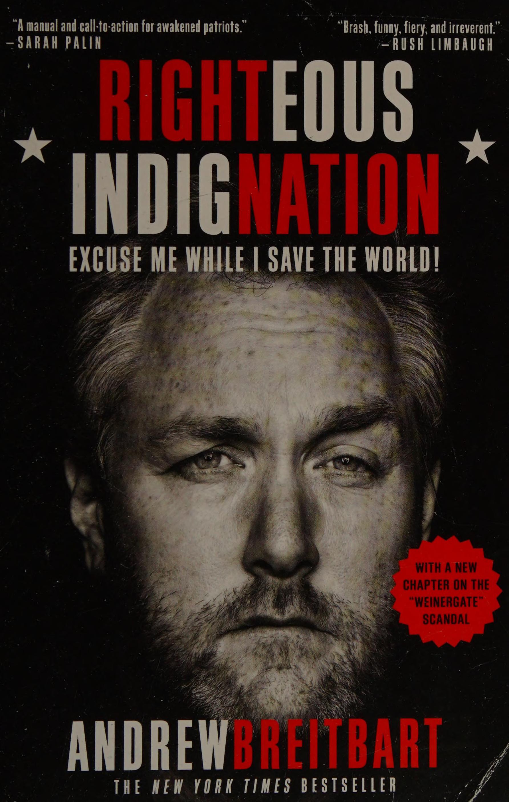 Righteous Indignation by Andrew Breitbart, ISBN 9780446572835