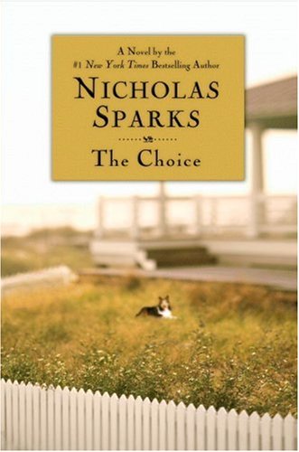 The Choice by Nicholas Sparks, ISBN 9780446579926