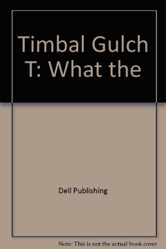 Timbal Gulch T