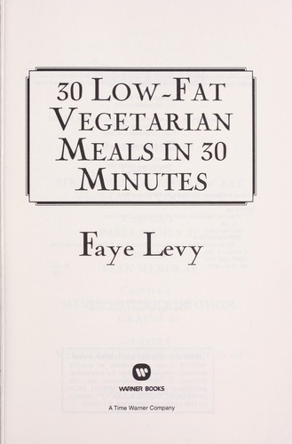 30 Low-Fat Vegetarian Meals in 30 Minutes