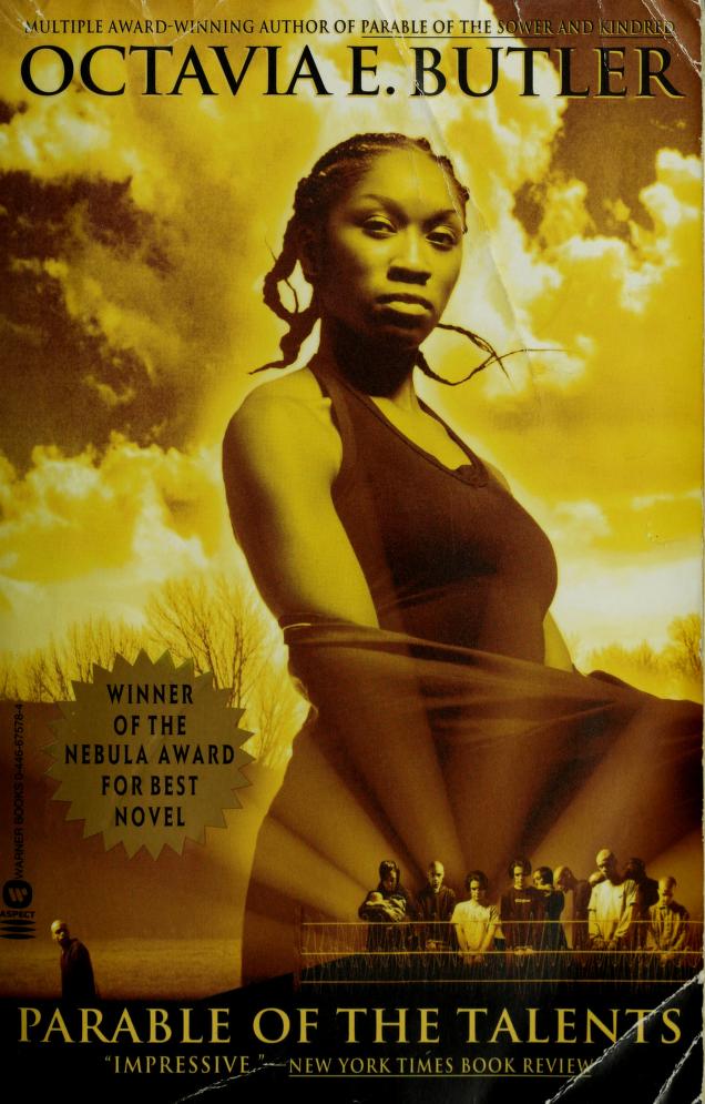 Parable of the Talents by Octavia E. Butler, ISBN 9780446675789