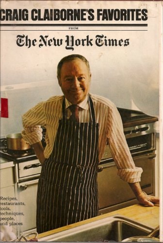 Craig Claiborne s Favorites from the New York times