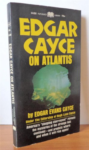 Edgar Cayce On Atlantis
