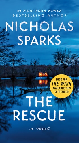 The Rescue by Nicholas Sparks, ISBN 9780446931397