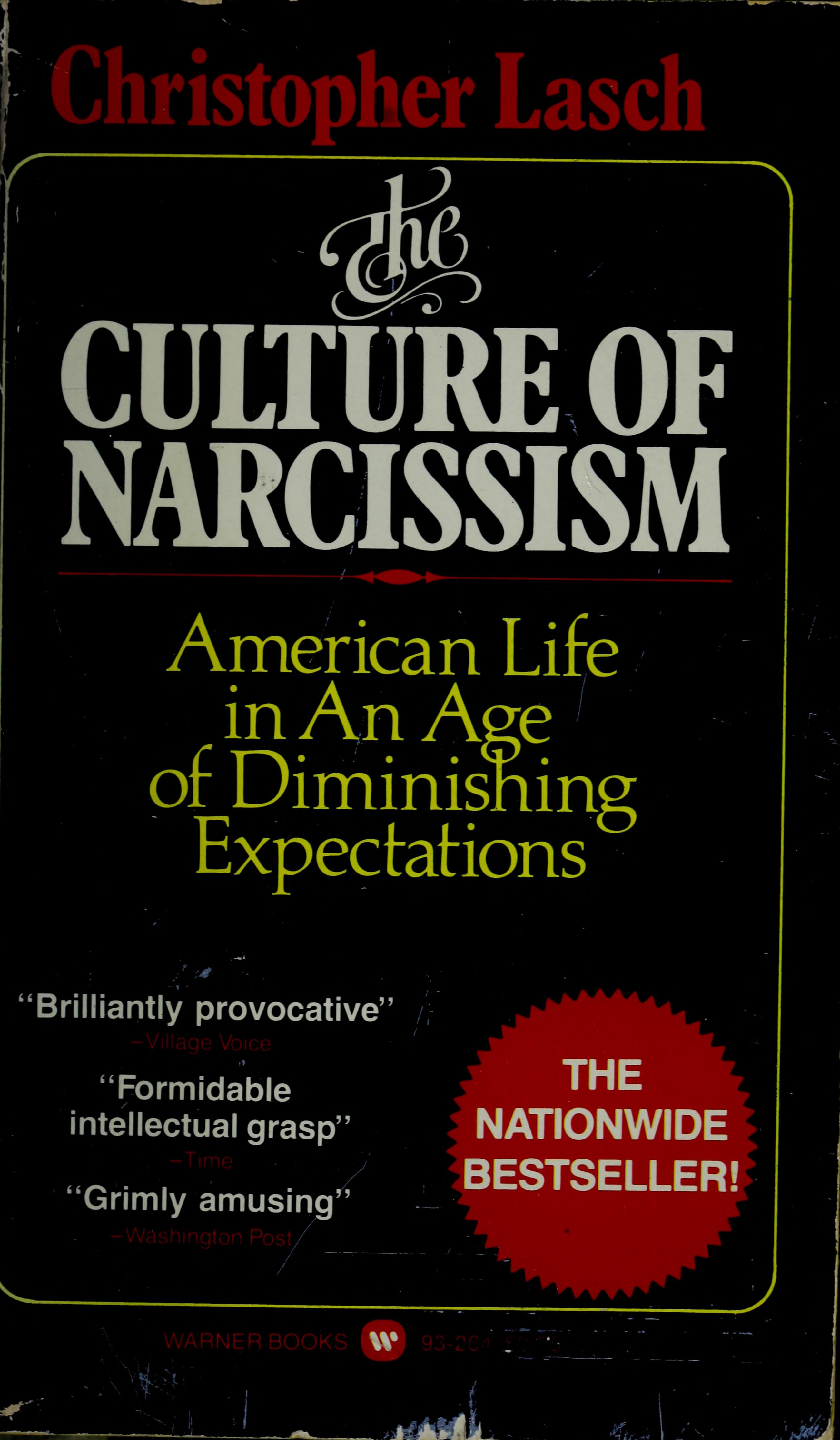 The Culture of Narcissism
