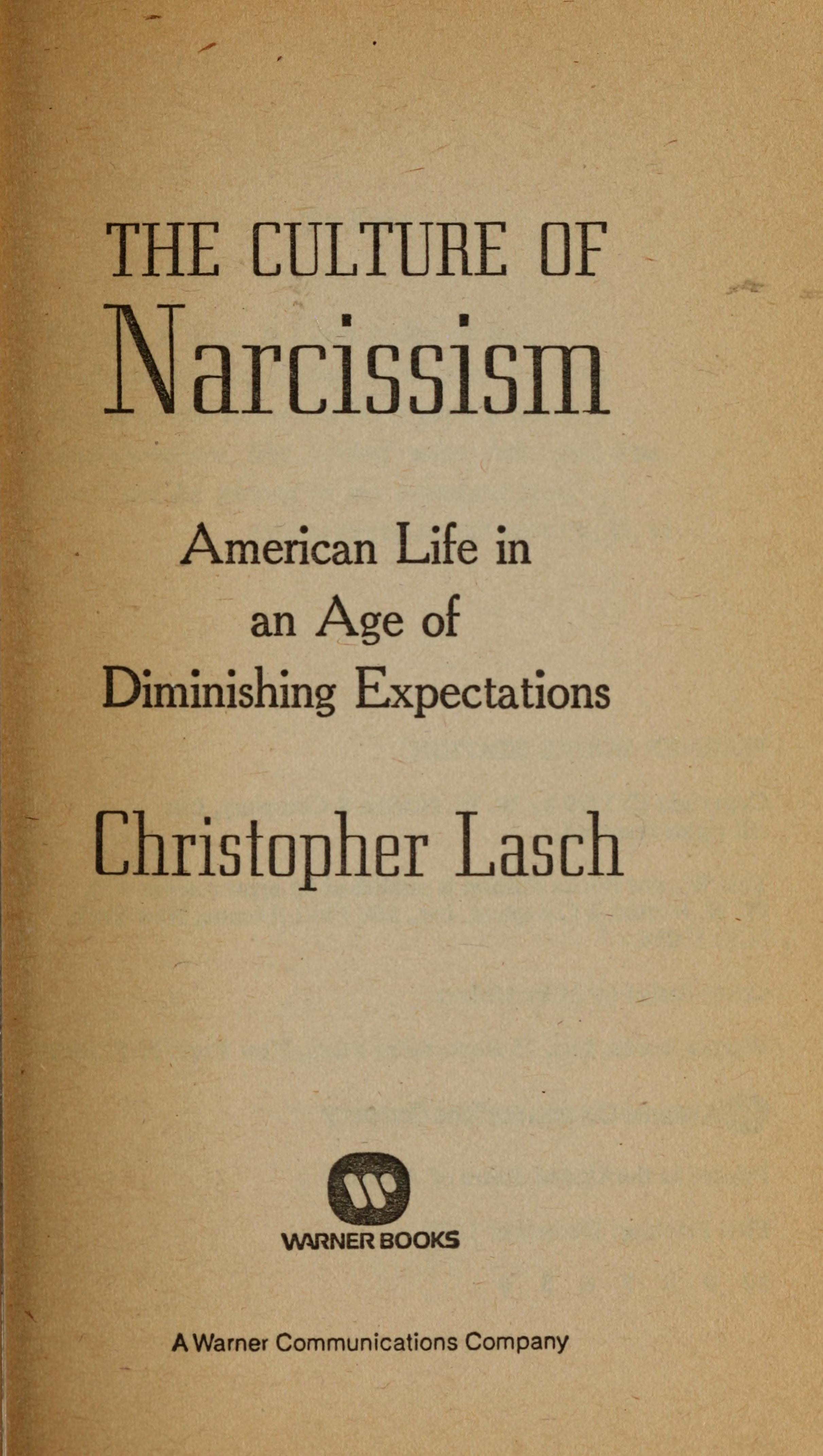 The Culture of Narcissism