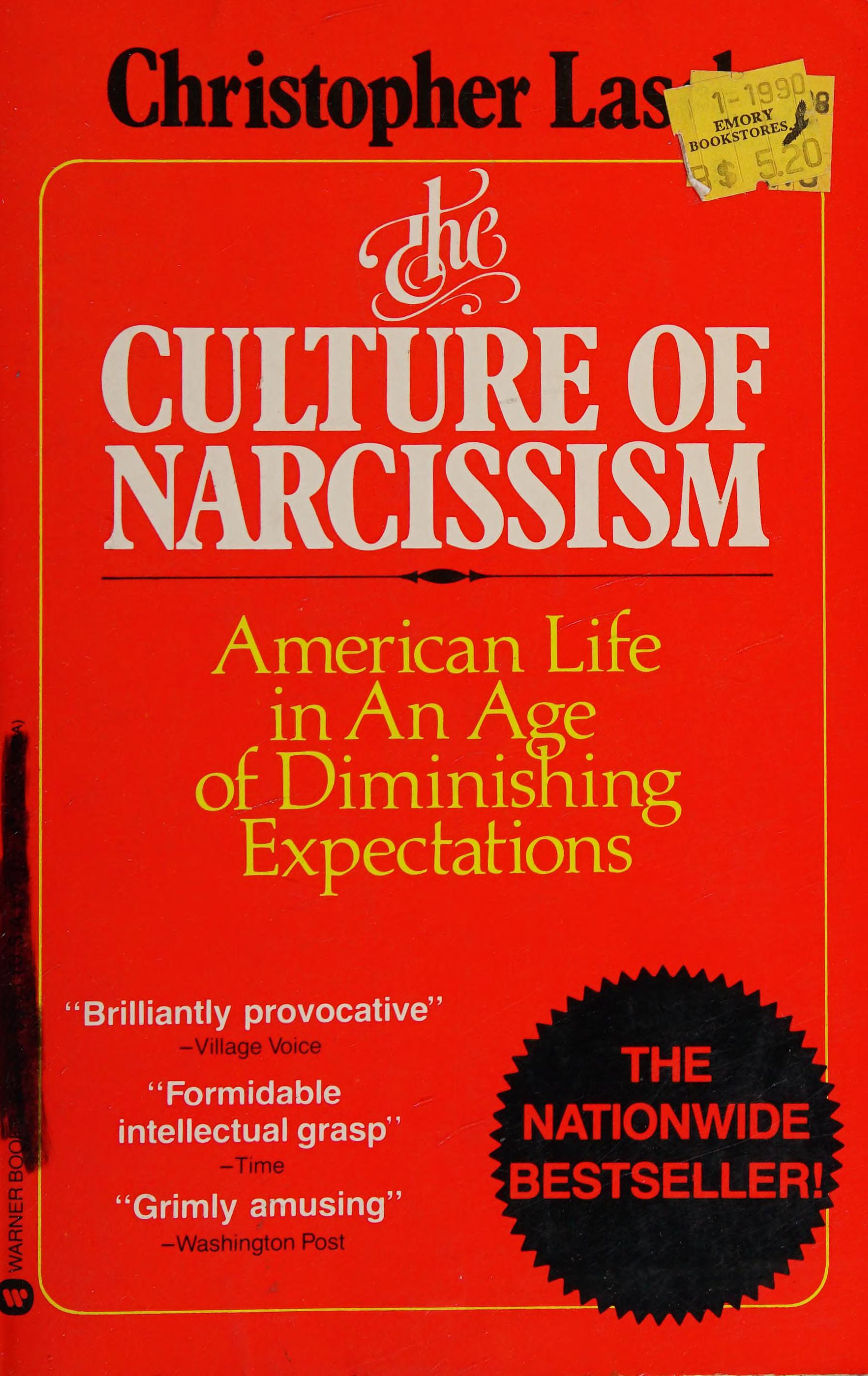 The Culture of Narcissism