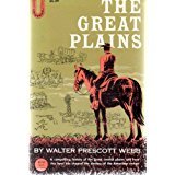 By Walter Prescott Webb The Great Plains (Reprint.) [Paperback]