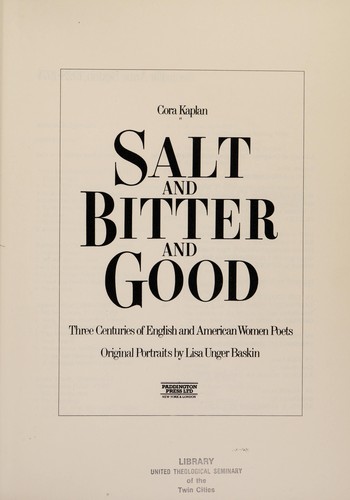Salt and Bitter and Good