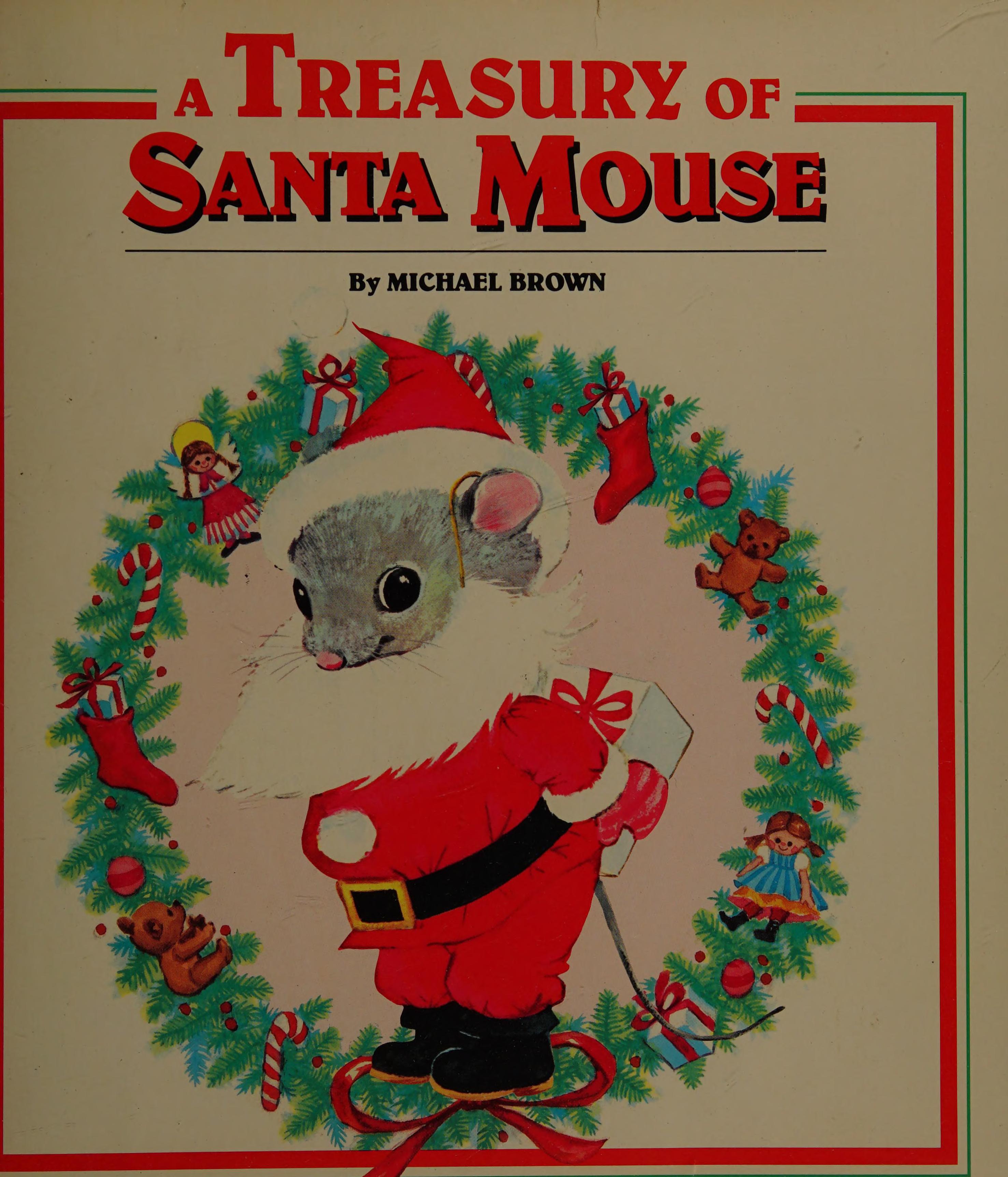 A Treasury of Santa Mouse