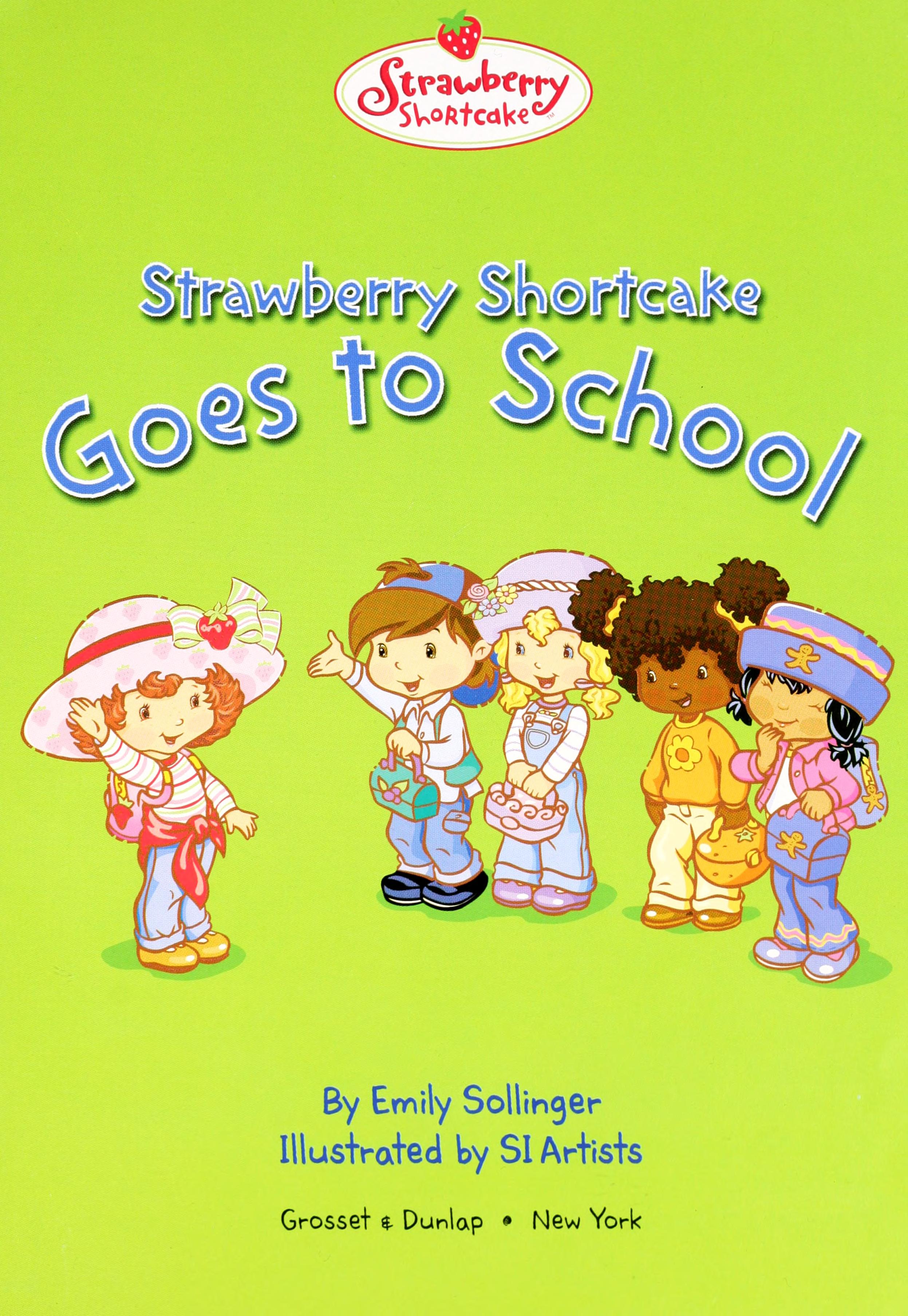 Strawberry Shortcake Goes To School