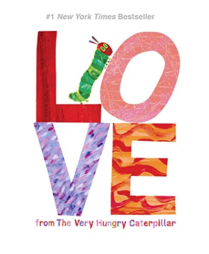 Love From The Very Hungry Caterpillar by Eric Carle, ISBN 9780448489322