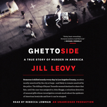 Ghettoside by Jill Leovy, ISBN 9780449009727