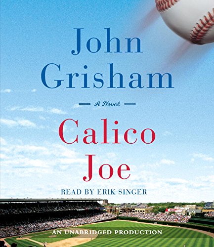 Calico Joe by John Grisham, ISBN 9780449011003