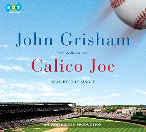Calico Joe by John Grisham, ISBN 9780449011027