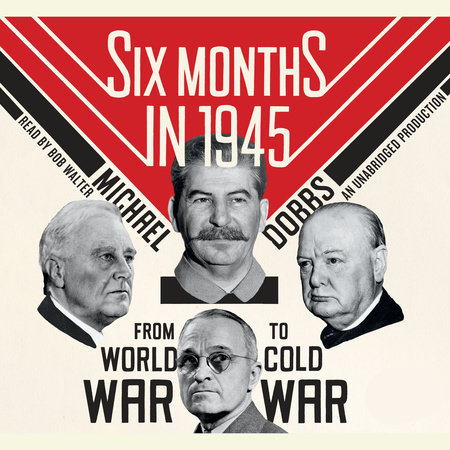 Six Months In 1945