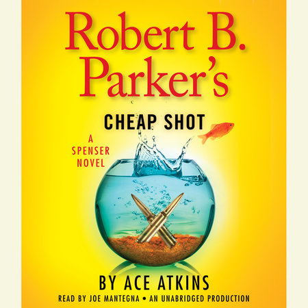 Robert B. Parker's Cheap Shot by Ace Atkins, ISBN 9780449807965
