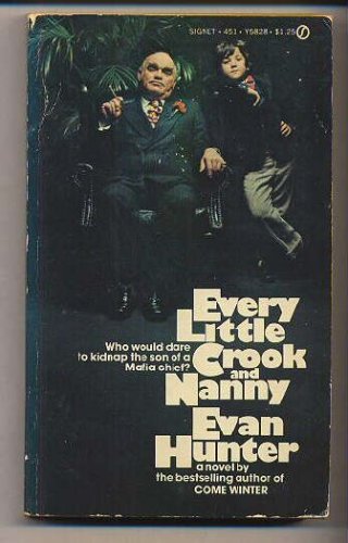Every Little Crook And Nanny