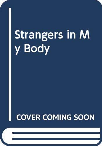 Strangers in My Body