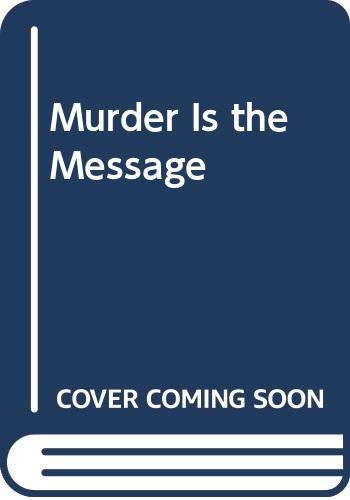 Murder Is the Message