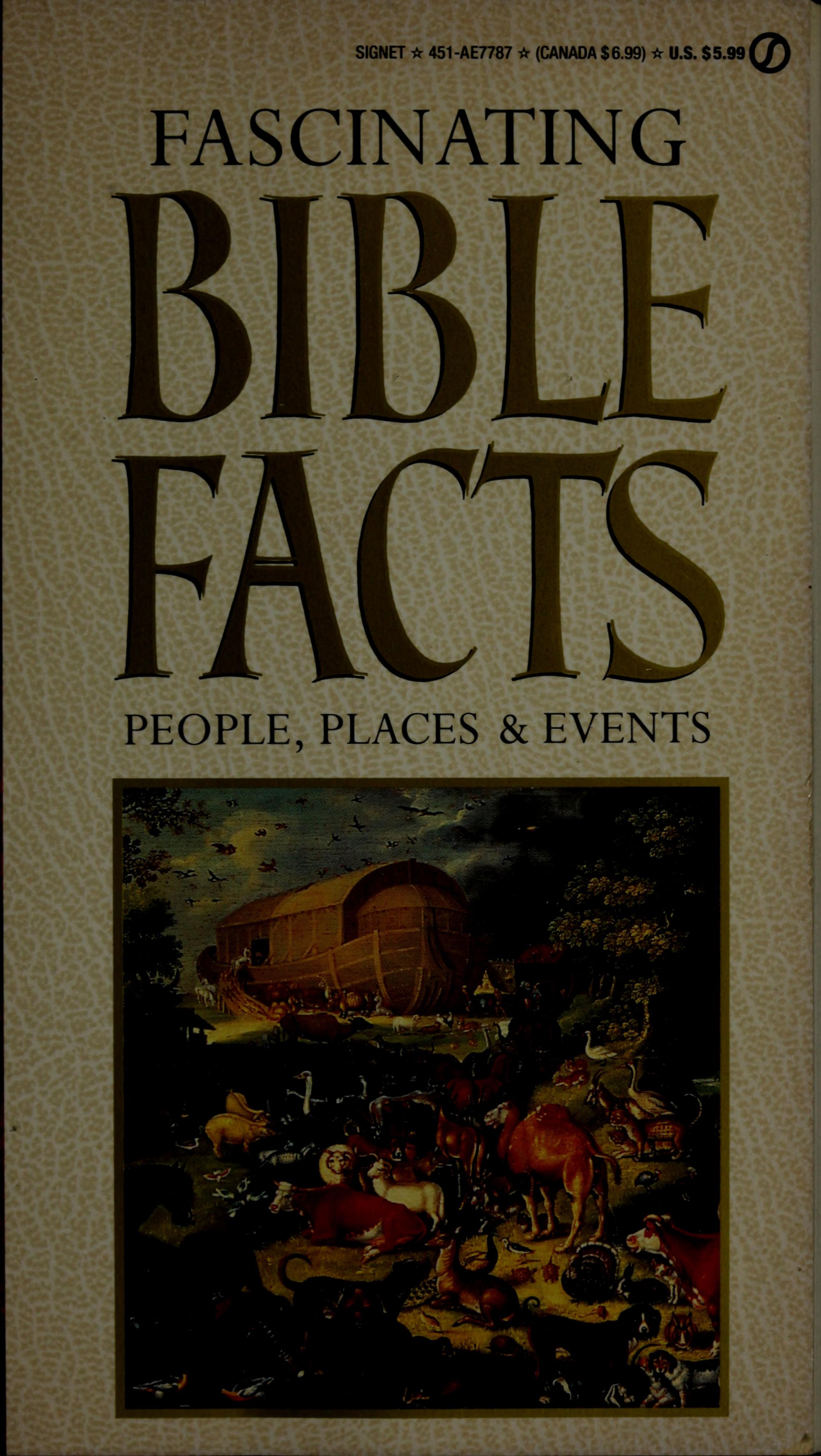 Fascinating Bible Facts: People, Places And Events
