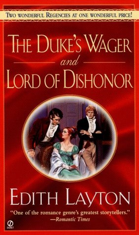 The Duke's Wager and Lord of Dishonor
