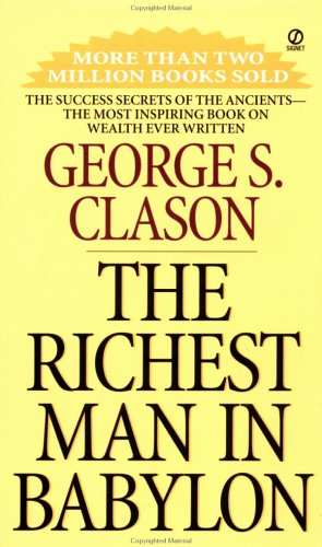 The Richest Man in Babylon by George S. Clason With A New, ISBN 9780451205360