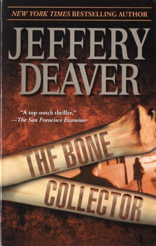 The Bone Collector by Jeffery Deaver, ISBN 9780451210258