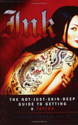 Ink: The Not-Just-Skin-Deep Guide To Getting A Tattoo