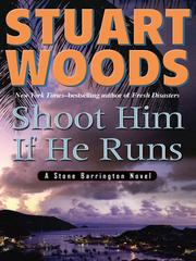 Shoot Him If He Runs by Stuart Woods, ISBN 9780451223609