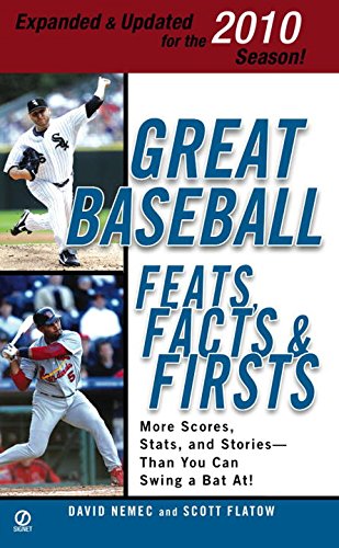 Great Baseball Feats, Facts & Firsts