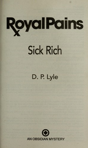 Royal Pains: Sick Rich