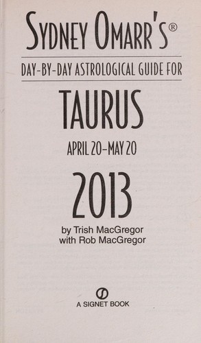 Sydney Omarr's Day-by-Day Astrological Guide for the Year 2013